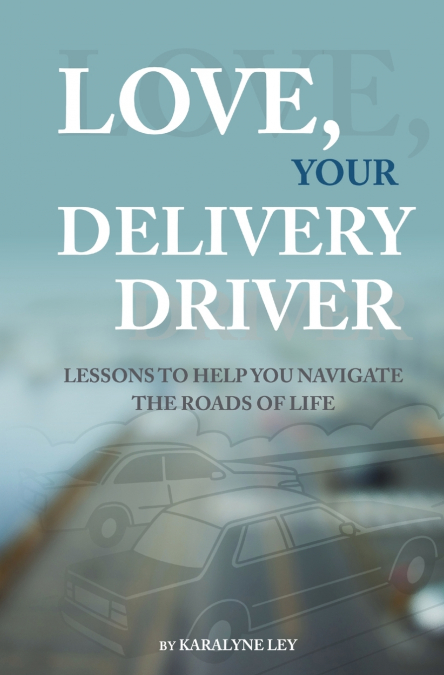 Love, Your Delivery Driver