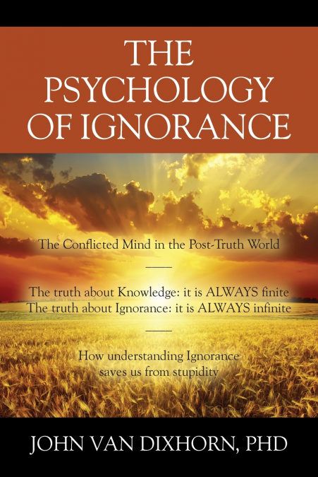 The Psychology of Ignorance