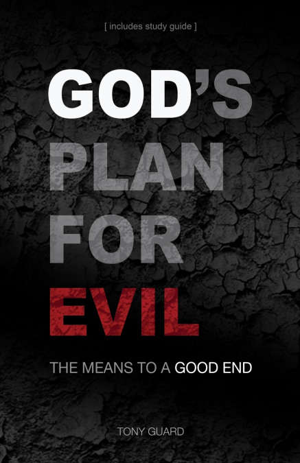 God’s Plan for Evil