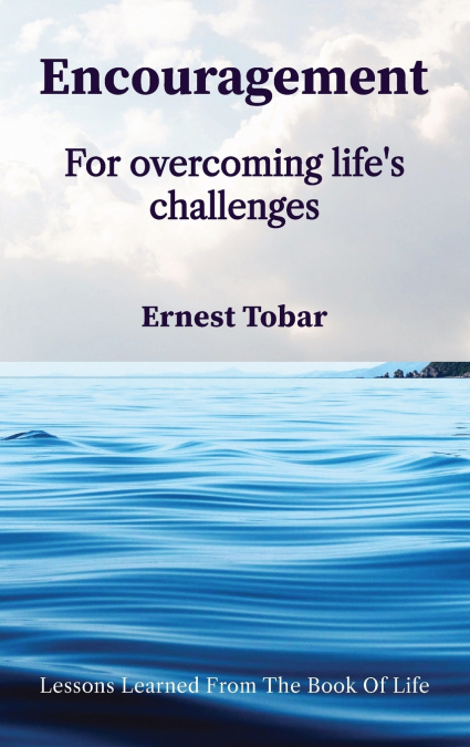 Encouragement for Overcoming Life’s Challenges