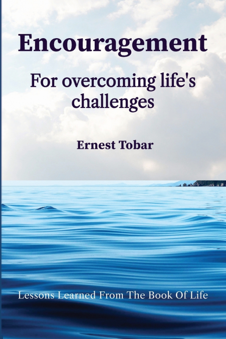 Encouragement for Overcoming Life’s Challenges