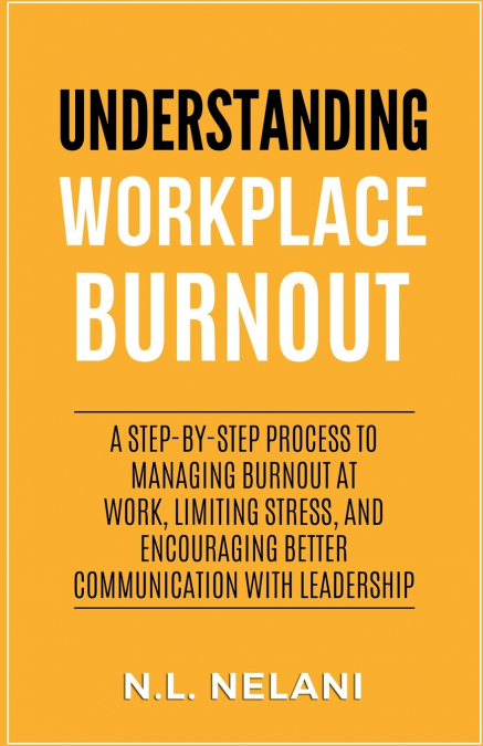 Understanding Workplace Burnout
