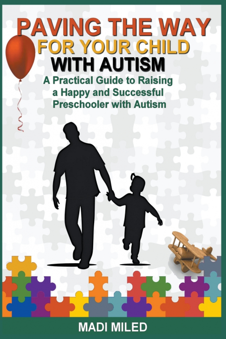 Paving the Way for Your Child with Autism