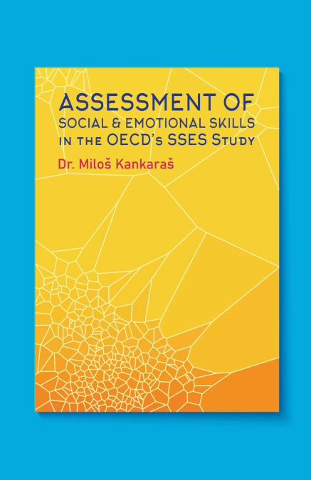Assessment of Social and Emotional Skills in the OECD’s SSES Study