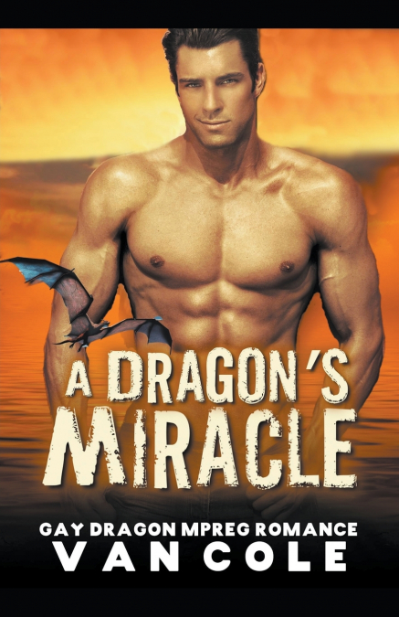 A Dragon’s Miracle