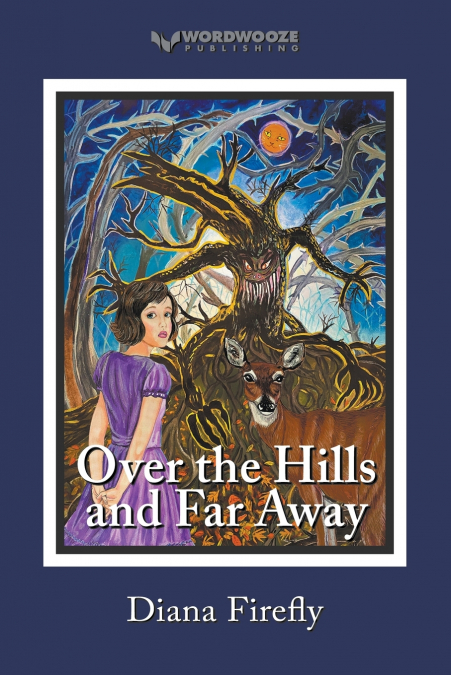 Over the Hills and Far Away