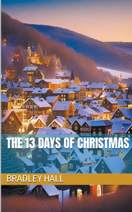 The 13 Days of Christmas
