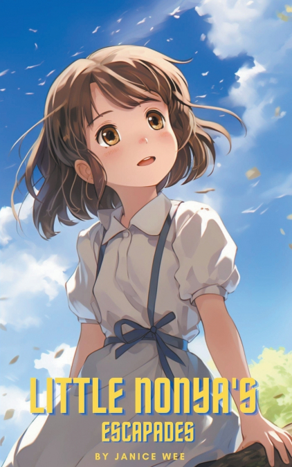 Little Nonya’s Escapades
