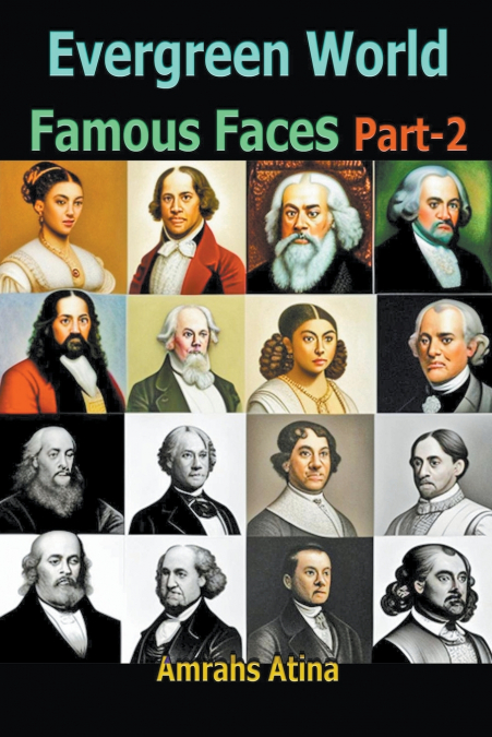 Evergreen World Famous Faces Part-2