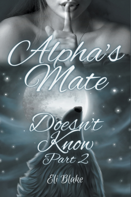 Alpha’s Mate Doesn’t Know