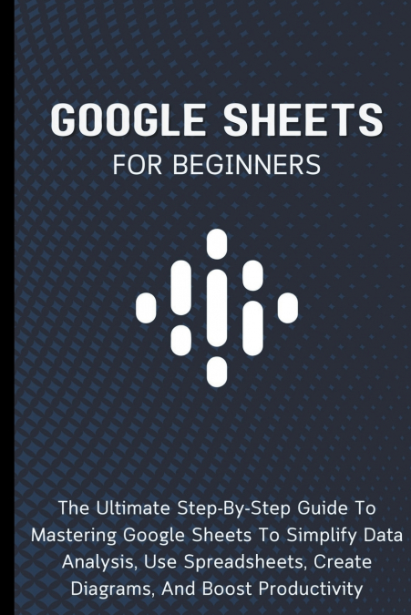 Google Sheets For Beginners