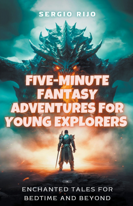 Five-Minute Fantasy Adventures for Young Explorers