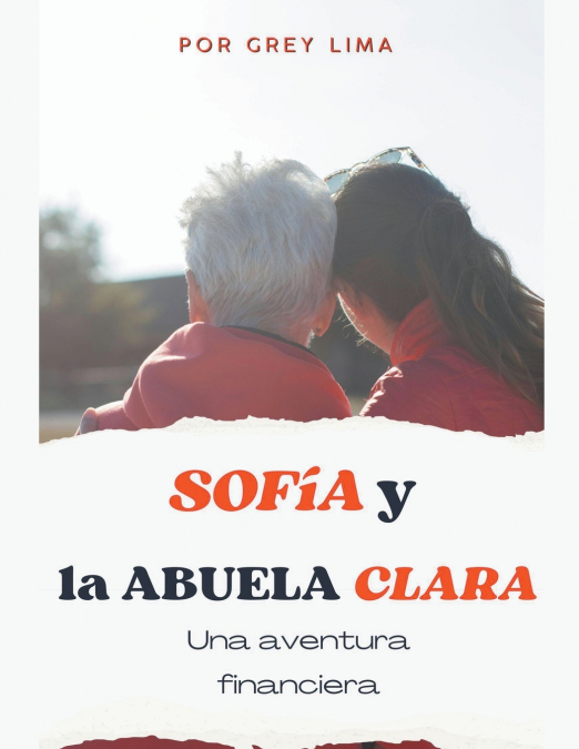 Sofía y la abuela Clara, una aventura de financiera