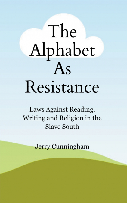 The Alphabet As Resistance