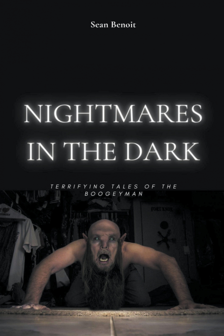 Nightmares in the Dark