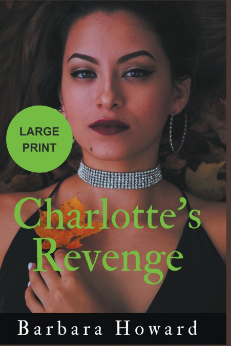 Charlotte’s Revenge Large Print