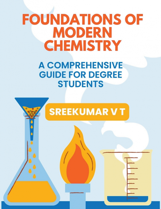 Foundations of Modern Chemistry