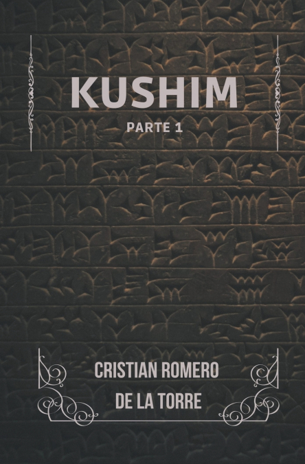 Kushim - Part 1