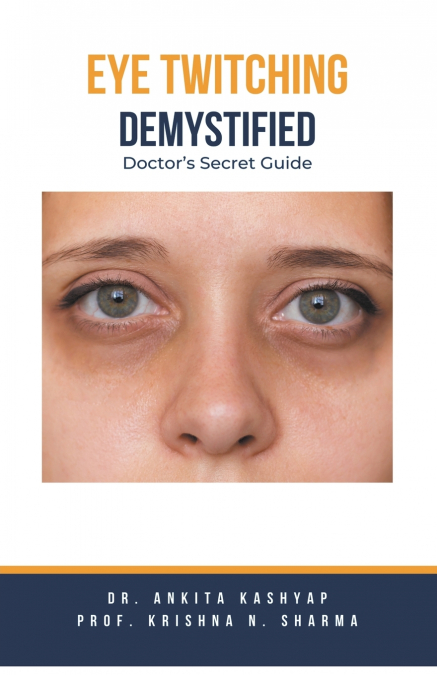Eye Twitching Demystified