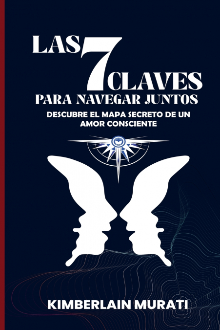 Las 7 Claves para Navegar Juntos
