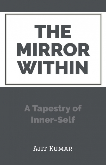 The Mirror Within