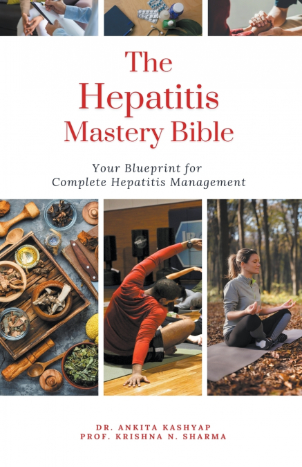The Hepatitis Mastery Bible