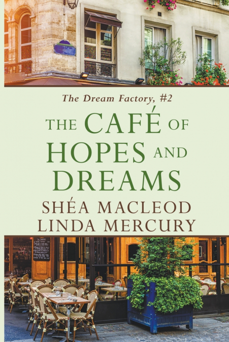 The Cafe of Hopes and Dreams