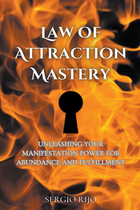 Law of Attraction Mastery