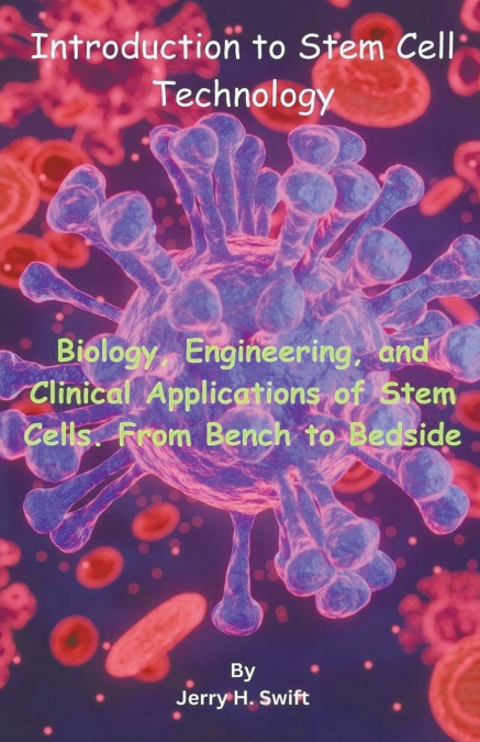 Introduction to Stem Cell Technology