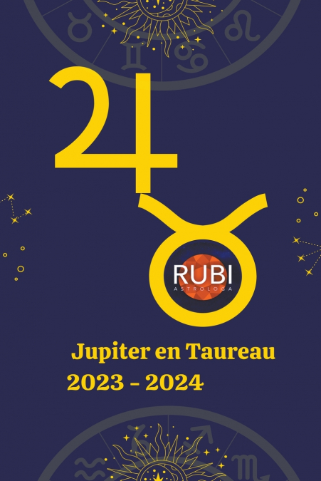 Jupiter en Taureau  2023-2024
