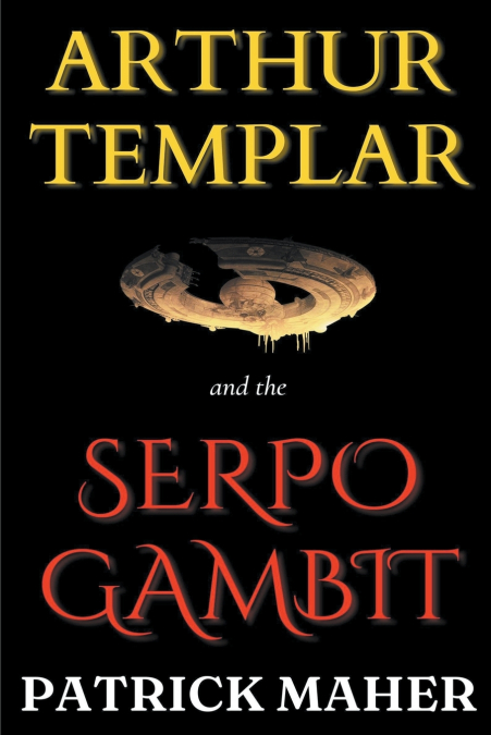 Arthur Templar and the Serpo Gambit