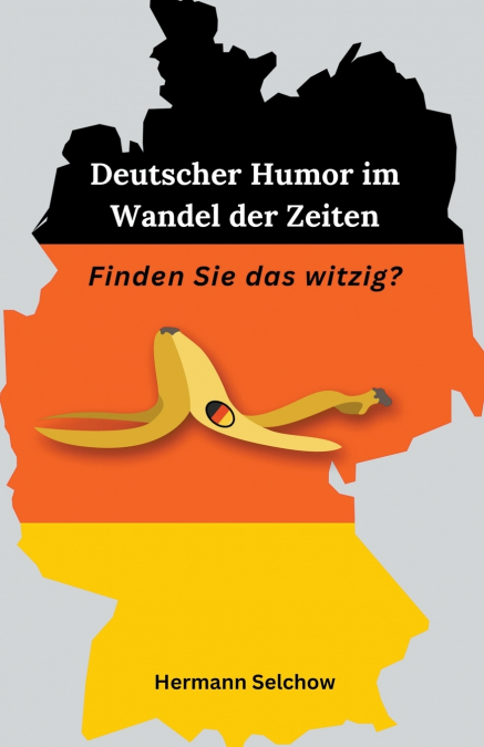 Deutscher Humor im Wandel der Zeiten - Finden Sie das witzig?