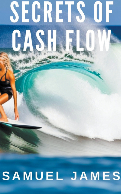 Secrets of Cash Flow