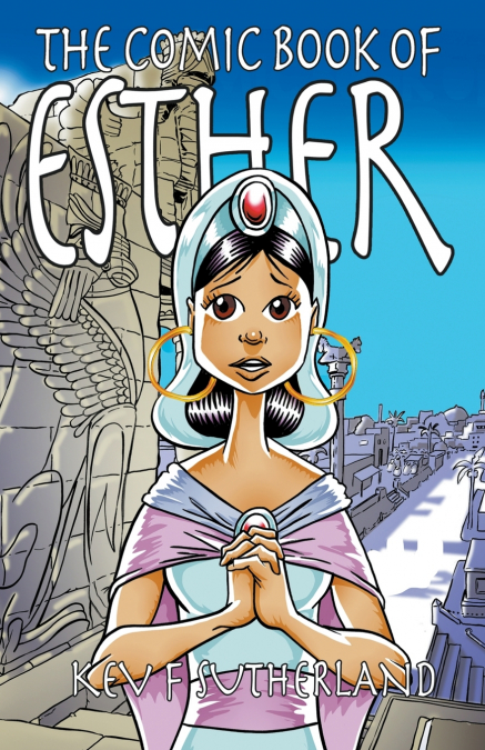 The Comic Book Of Esther