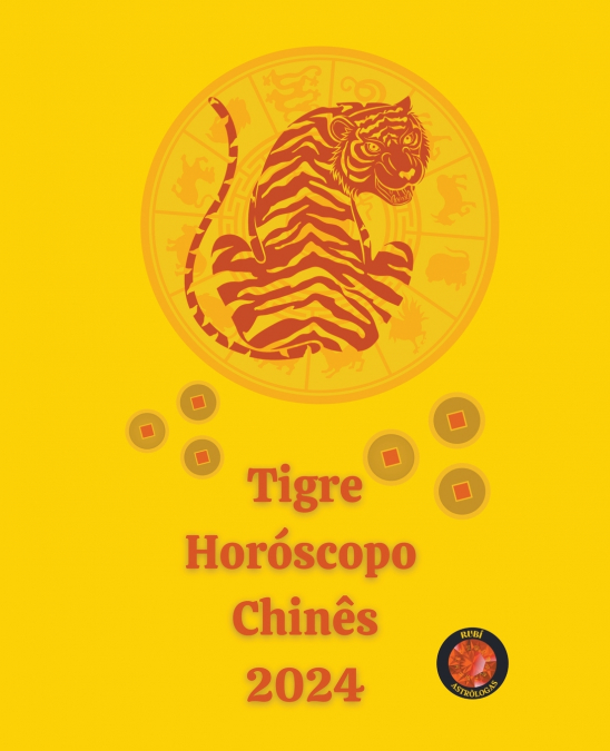 Tigre Horóscopo  Chinês 2024