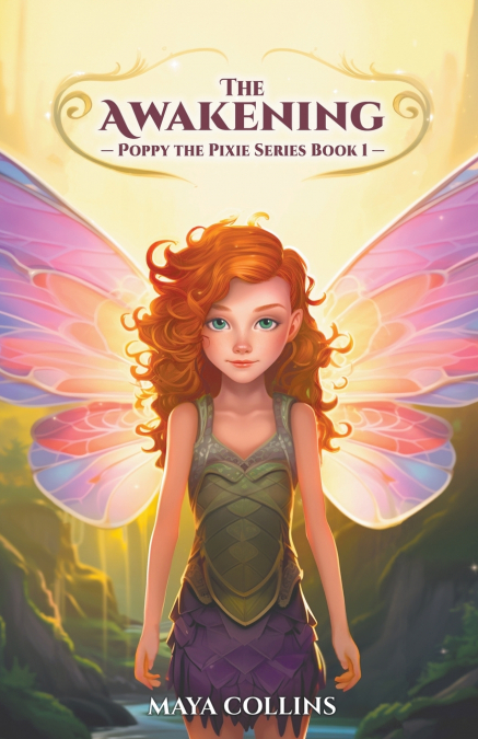 The Awakening (Poppy the Pixie Series Book 1)