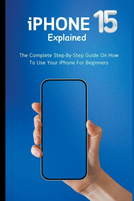 iPhone 15 Explained