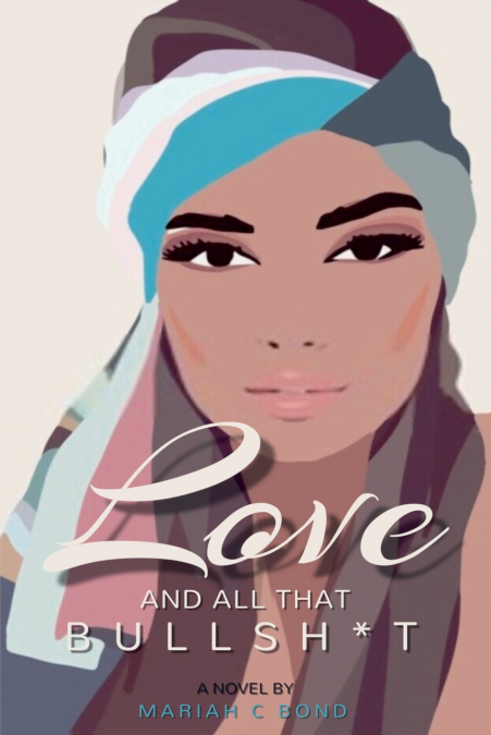 Love And All That Bullsh*t
