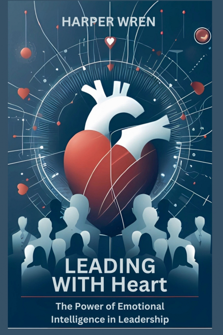 Leading with Heart