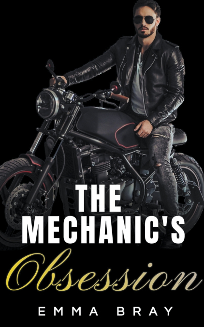 The Mechanic’s Obsession