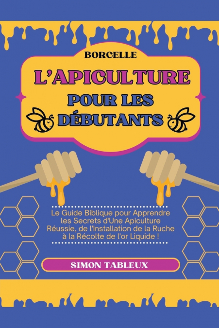 L’Apiculture pour les Débutants