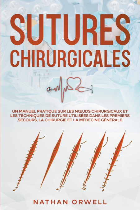 Sutures Chirurgicales