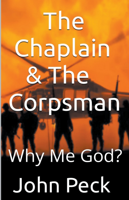 The Chaplain & The Corpsman