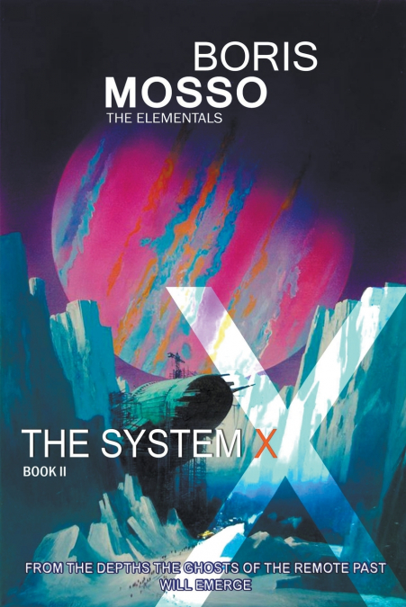 The Elementals - The System X