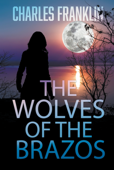 Wolves of the Brazos