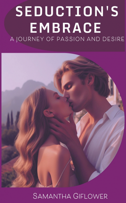 Seduction’s Embrace