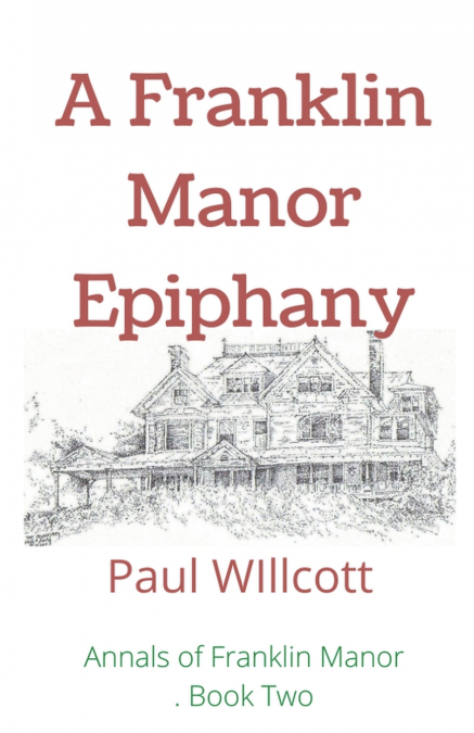 A Franklin Manor Epiphany