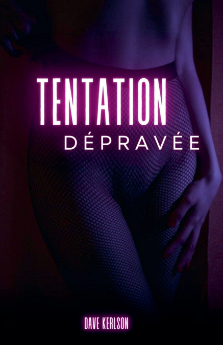 Tentation Dépravée