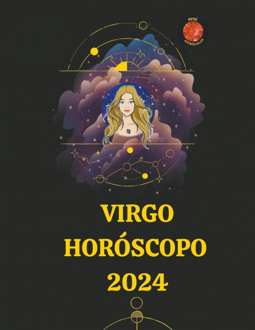 VIRGO HORÓSCOPO 2024. RUBI ASTRÓLOGAS.. Librería Diógenes