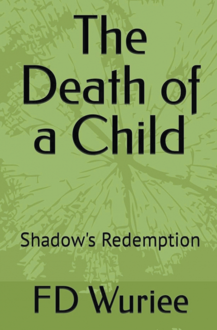 The Death Of a Child